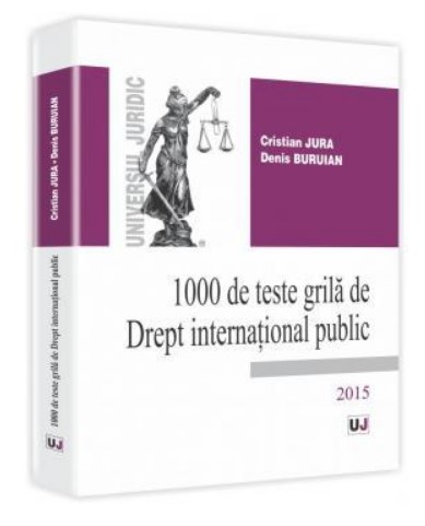 1000 de teste grila de Drept international public