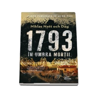 1793. In umbra mortii