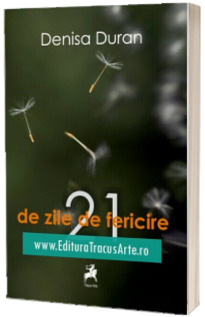 21 de zile de fericire