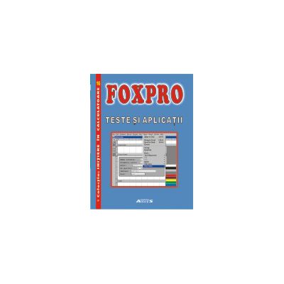 Foxpro teste si aplicatii