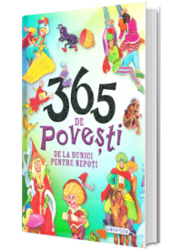 365 de povesti de la bunici pentru nepoti