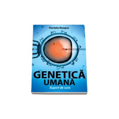 Genetica umana. Suport de curs