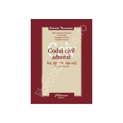 Codul civil adnotat. Vol. III. Art. 535-952 (Despre bunuri)