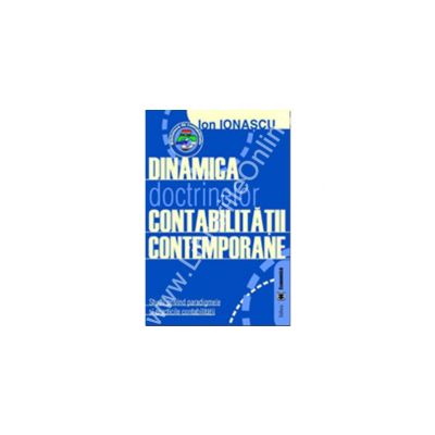 Dinamica doctrinelor contabilitatii contemporane