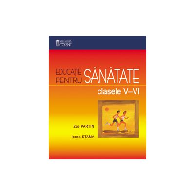 EDUCATIE PENTRU SANATATE. CLASELE V-VI