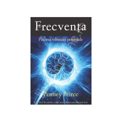 Frecventa. Puterea vibratiei personale