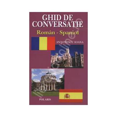 Ghid de conversatie. Roman-Spaniol