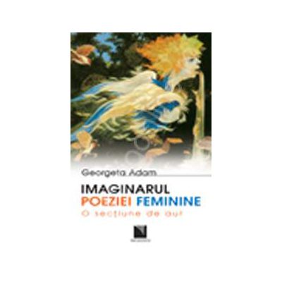 Imaginarul poeziei feminine