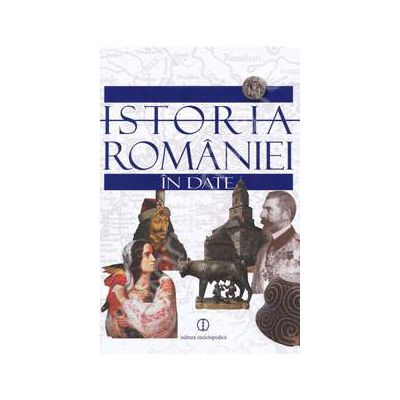 Istoria Romaniei in date