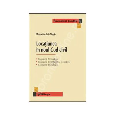 Locatiunea in noul Cod civil