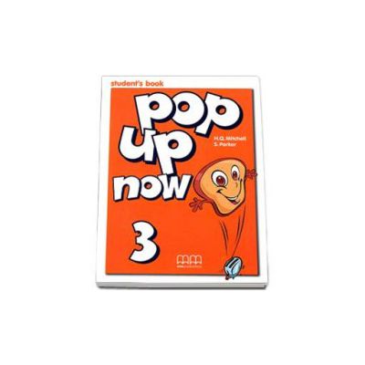 Pop Up Now level 3 Student s Book - Mitchell H.Q.