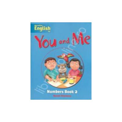 Macmillan English for - You and Me Numbers Book - Level 2