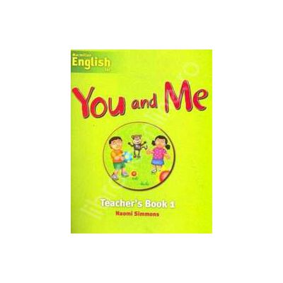 Macmillan English for - You and Me Teachers Book - Level 1