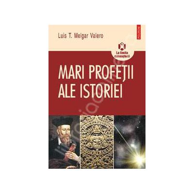 Mari profetii ale istoriei