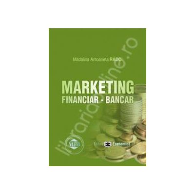 Marketing. Financiar - Bancar