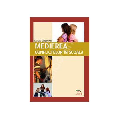 Medierea conflictelor in scoala