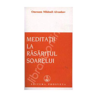 Meditatii la rasaritul soarelui