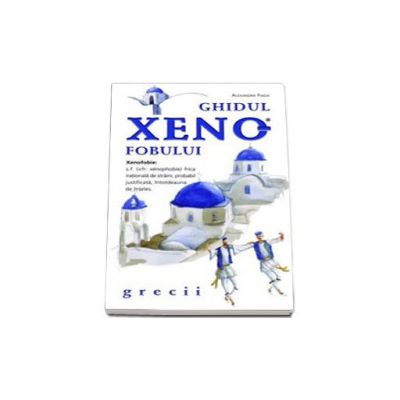 Ghidul Xenofobului (Grecii)