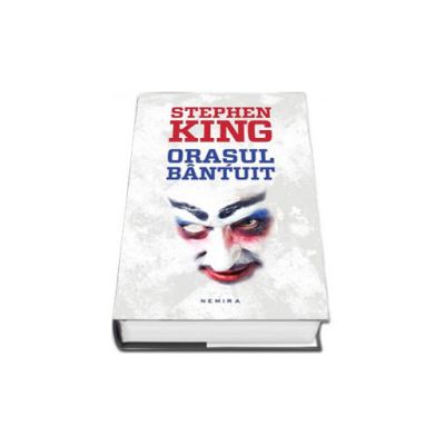 Stephen King, Orasul Bantuit (Editie, Hardcover)