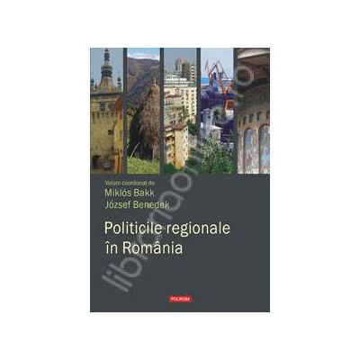 Politicile regionale in Romania