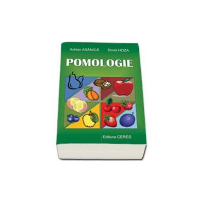 Pomologie (Infiintarea si ingrijirea livezii)