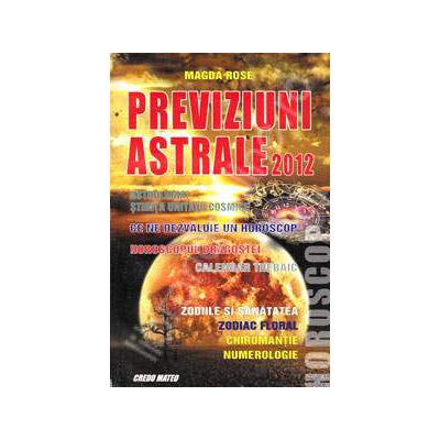 Previziuni astrale 2012