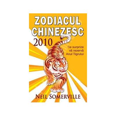 ZODIACUL CHINEZESC 2010 - Anul Tigrului