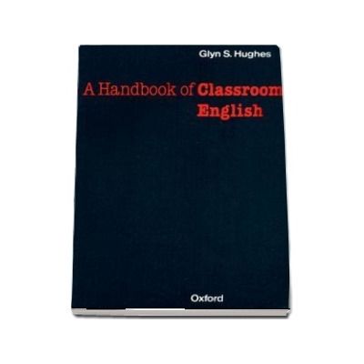 A Handbook of Classroom English