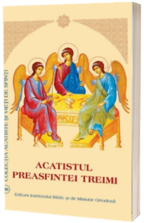 Acatistul Preasfintei Treimi