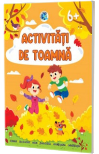 Activitati de toamna 6+ ani