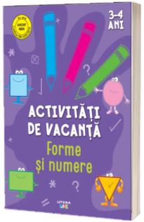 Activitati de vacanta. Forme si numere (3-4 ani)