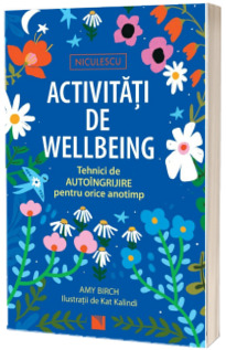 Activitati de wellbeing. Tehnici de autoingrijire pentru orice anotimp