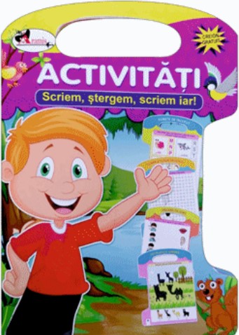 Activitati. Scriem, stergem, scriem iar!