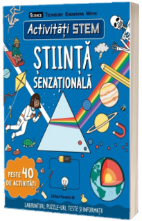 Activitati STEM: Stiinta senzationala