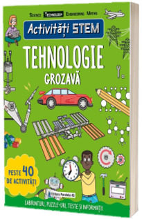 Activitati STEM: Tehnologie grozava