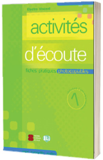 Activites d ecoute. Volume 1