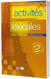 Activites lexicales. Volume 2