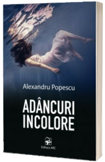 Adancuri incolore