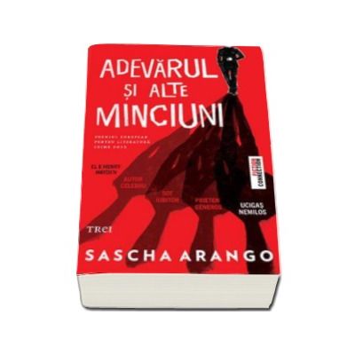 Adevarul si alte minciuni - Sascha Arango