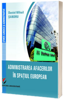 Administrarea afacerilor in spatiul european