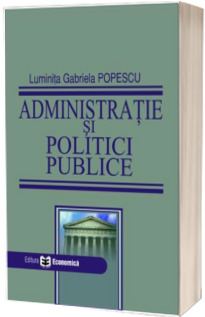 Administratie si politici publice