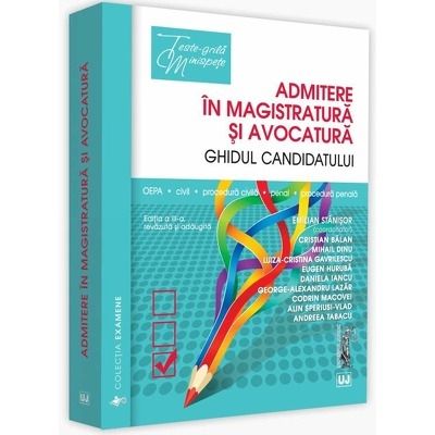 Admitere in magistratura si avocatura. Ghidul candidatului 2019