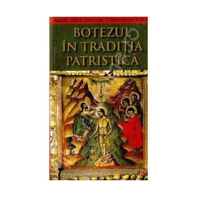 Botezul in traditia patristica