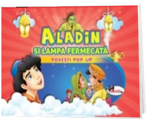 Aladin si lampa fermecata - Povesti pop-up