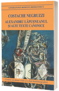 Alexandru Lapusneanul si alte texte canonice