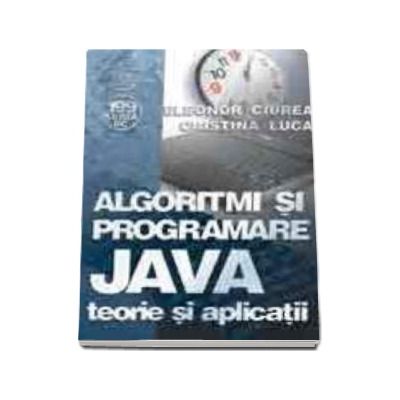 Algoritmi si programare JAVA - teorie si aplicatii