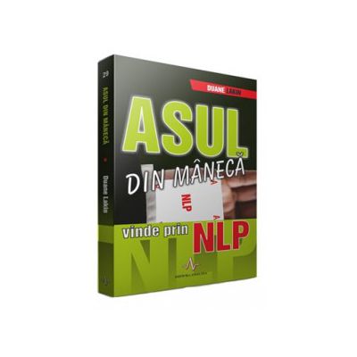 Asul din maneca vinde prin NLP - Duane Lakin