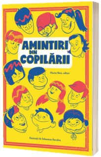 Amintiri din copilarii