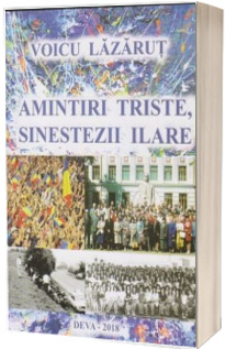 Amintiri triste, sinestezii ilare