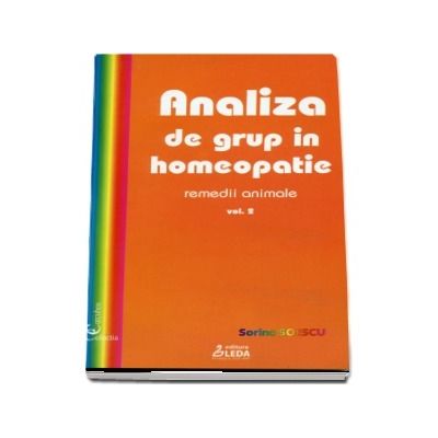 Analiza de grup in homeopatie, volumul II, remedii animale